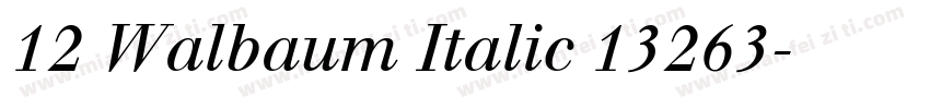 12 Walbaum Italic 13263字体转换